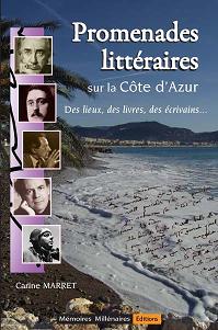 Carine Marret Promenades litteraires Cote d'Azur livre Nice ecrivains